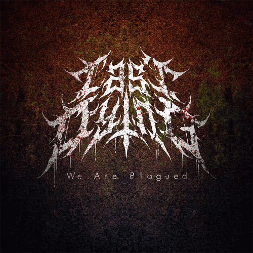 Last Dying : We Are Plagued